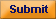 Submit